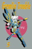 Gremlin Trouble TPB # 5